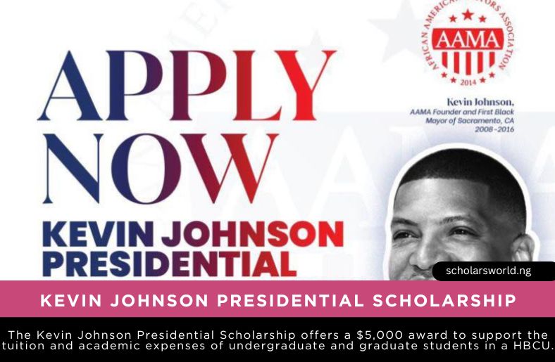 Kevin Johnson Presidential Scholarship