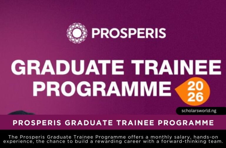 Prosperis Graduate Trainee Programme For Nigerians: Career Opportunity ...