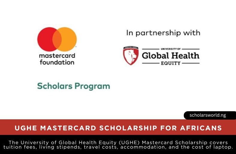 University of Global Health Equity UGHE Mastercard Scholarship