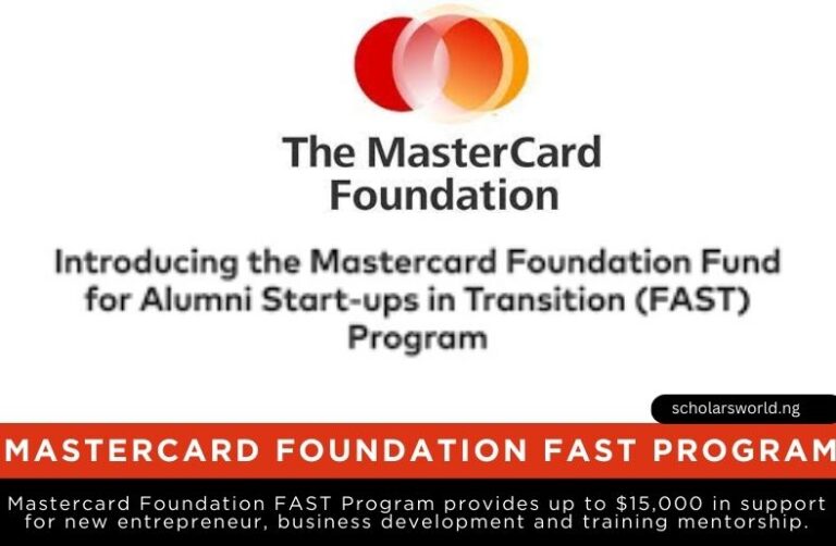 Mastercard Foundation FAST Program 2026 | Apply Now - Scholars World