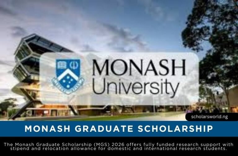 Monash Graduate Scholarship (MGS) 2026: Fully Funded (Australia)