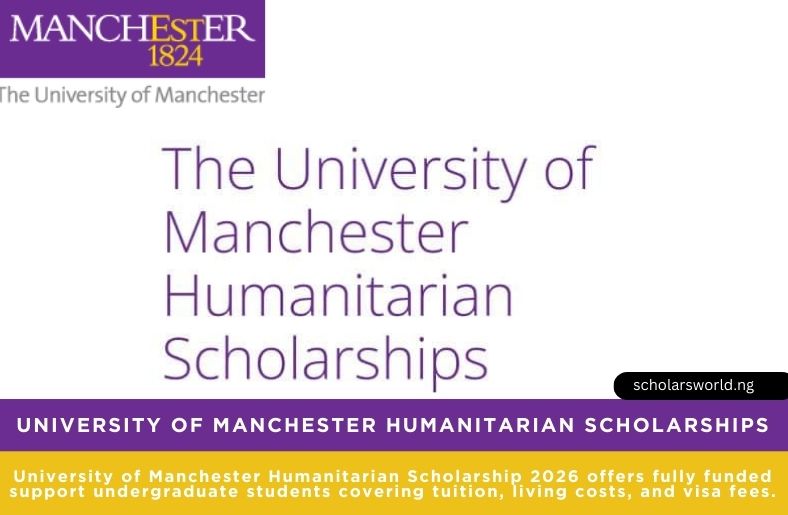 University of Manchester Humanitarian Scholarships