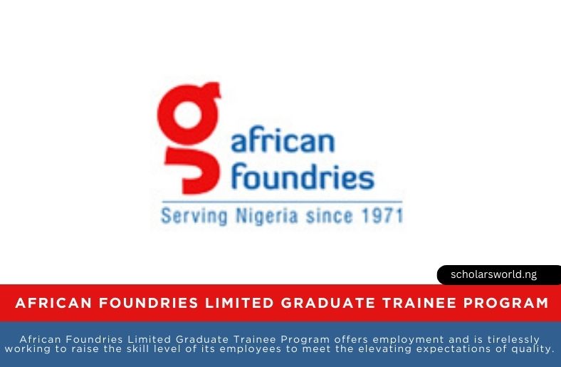 African Foundries Limited Graduate Trainee Program