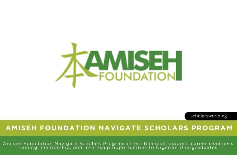 Amiseh Foundation Navigate Scholars Program