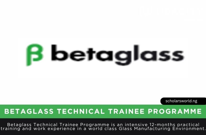 Betaglass Technical Trainee Programme