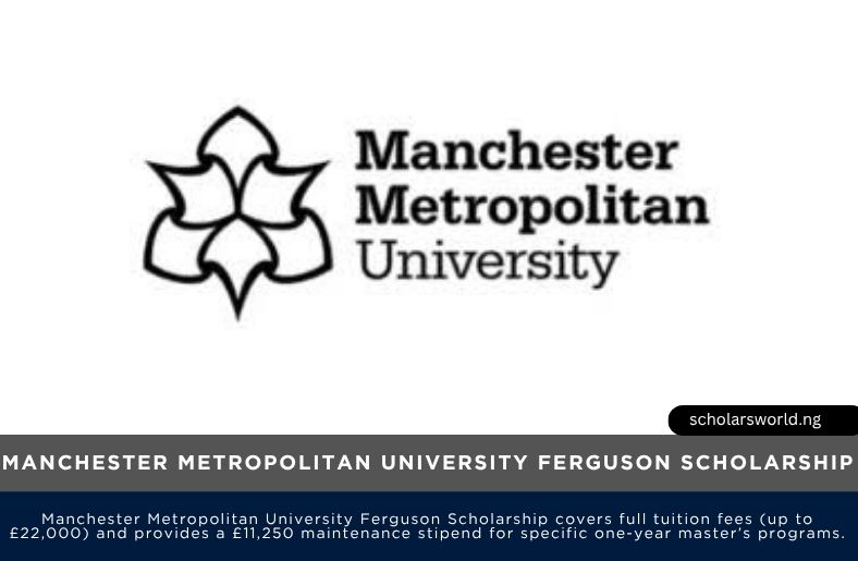 Manchester Metropolitan University Ferguson Scholarship