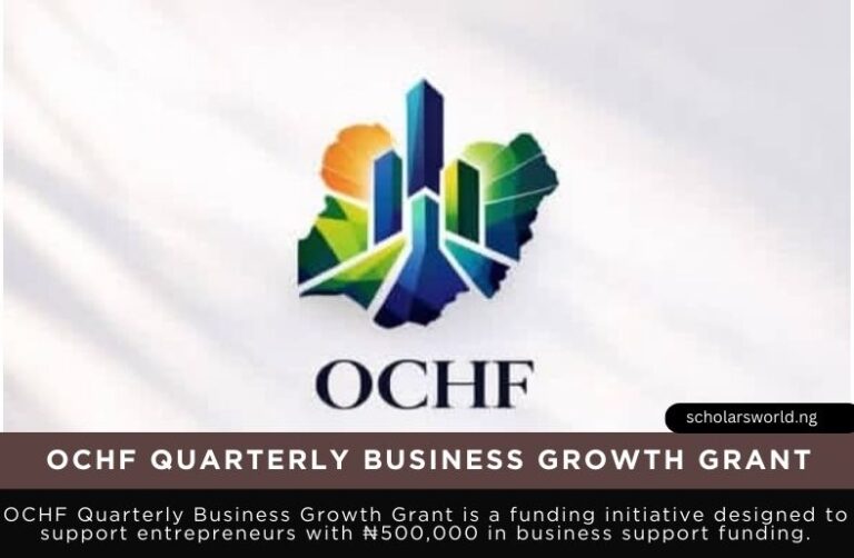 OCHF Quarterly Business Growth Grant 2026 | ₦500,000 Funding