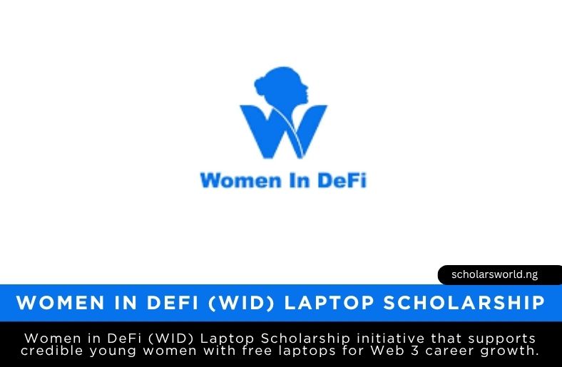 Women in DeFi (WID) Laptop Scholarship