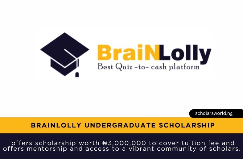 Brainlolly Undergraduate Scholarship