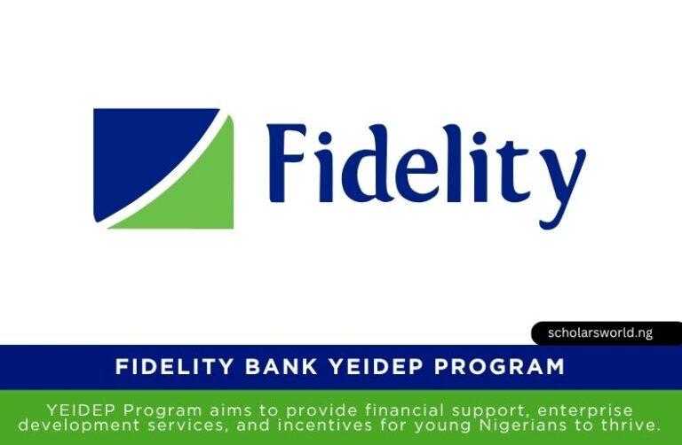 Fidelity Bank YEIDEP Program 2026: (₦500,000 Grant)