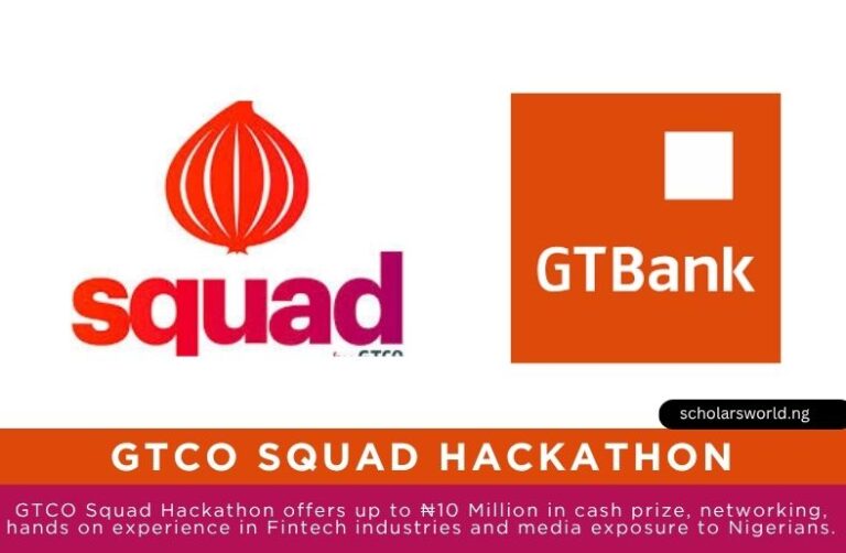 2026 GTCO Squad Hackathon 3.0 for Young Nigerians | Up to ₦5 Million Awards