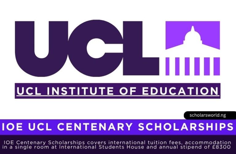 IOE Centenary Scholarships 2026 at UCL | Fully Funded