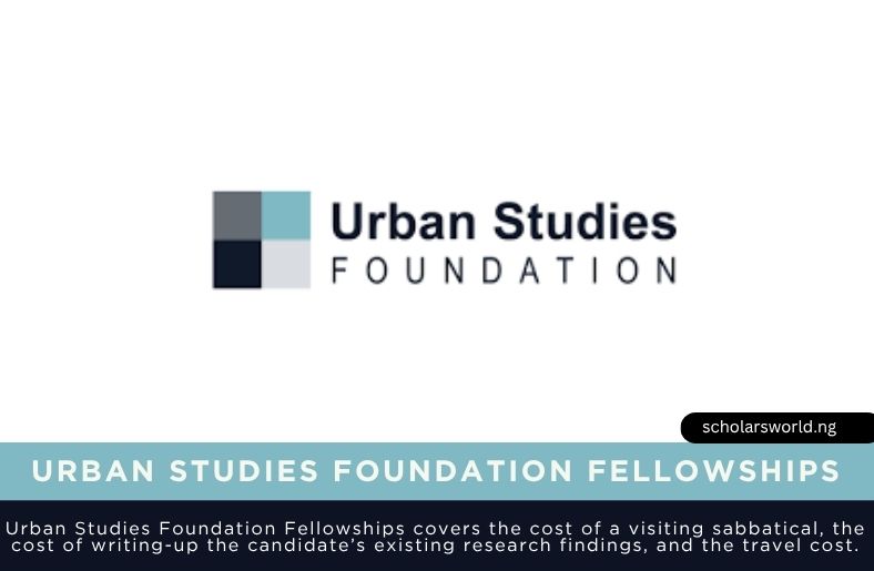 Urban Studies Foundation Fellowships