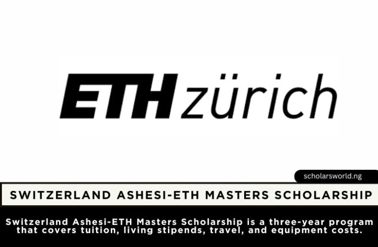 Switzerland Ashesi-ETH Masters Scholarship 2026: Application Requirements