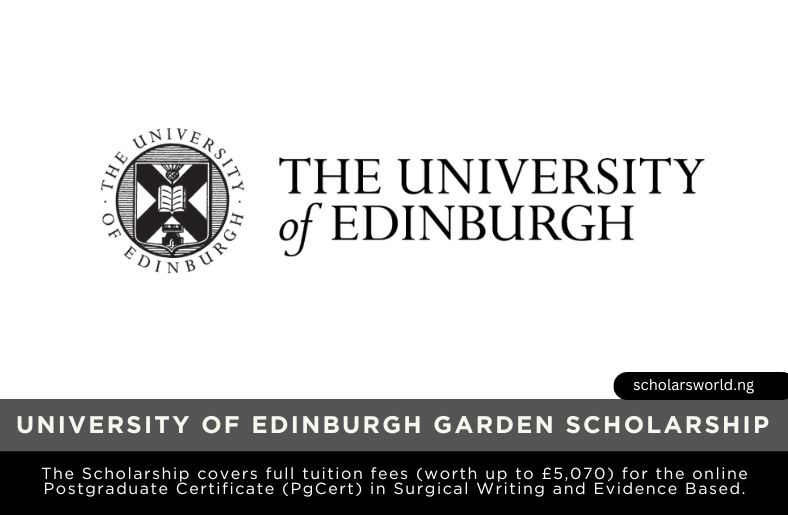 University of Edinburgh Garden Scholarship