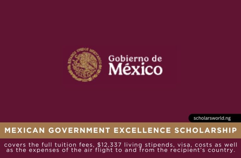 Mexican Government Scholarship for Foreigners 2026: Fully Funded Opportunity