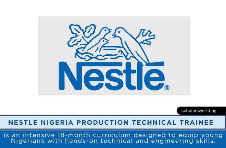 Nestle Nigeria Production Technical Trainee Program 2026: Apply Now