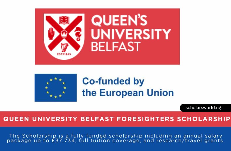 Queen University Belfast FORESIGHTERS Scholarship