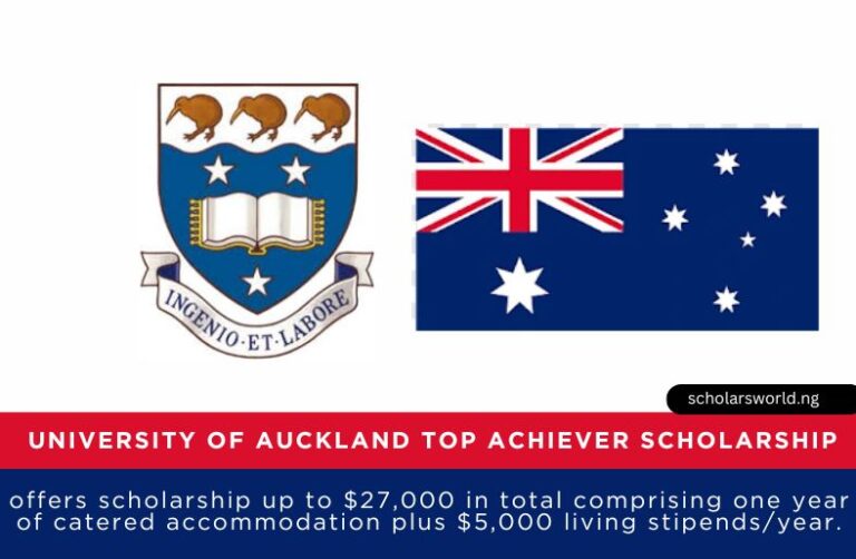 University of Auckland Top Achiever Scholarship 2026: Application Gide