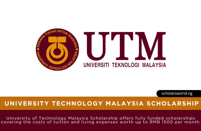 University of Technology Malaysia Scholarship