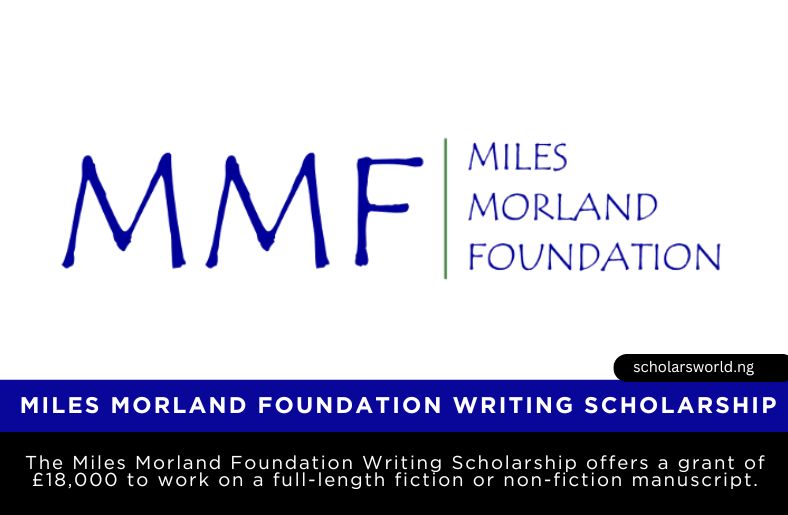 Miles Morland Foundation Scholarship