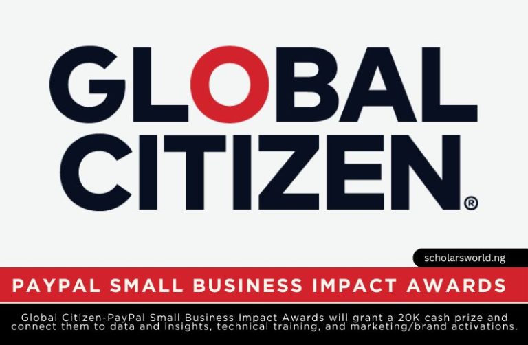 2026 Global Citizen-PayPal Small Business Impact Awards: Â $20,000 Cash Prize