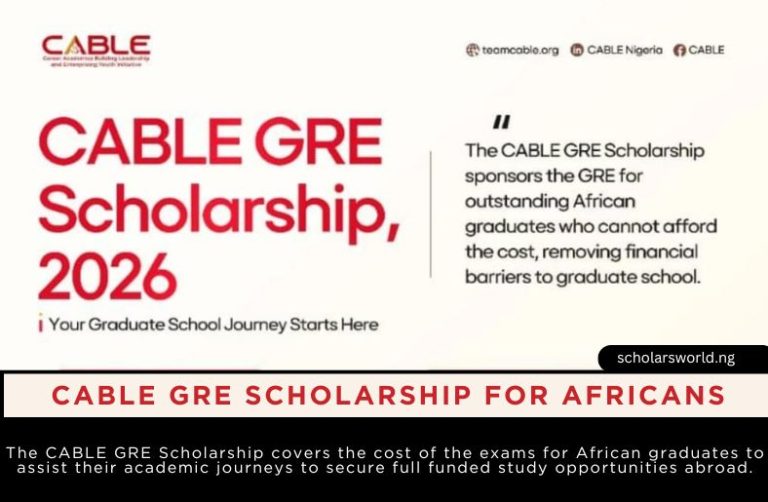 CABLE GRE Scholarship 2026 for Africans | How To Apply