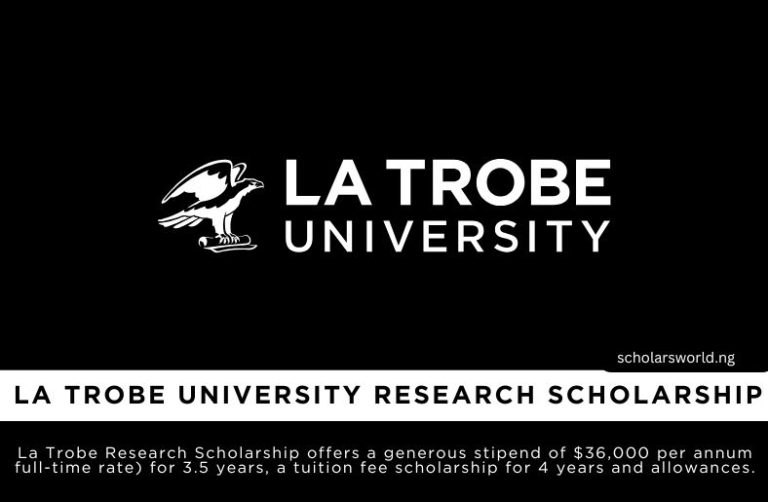La Trobe University Graduate Research Scholarship 2027: Fully Funded in Australia