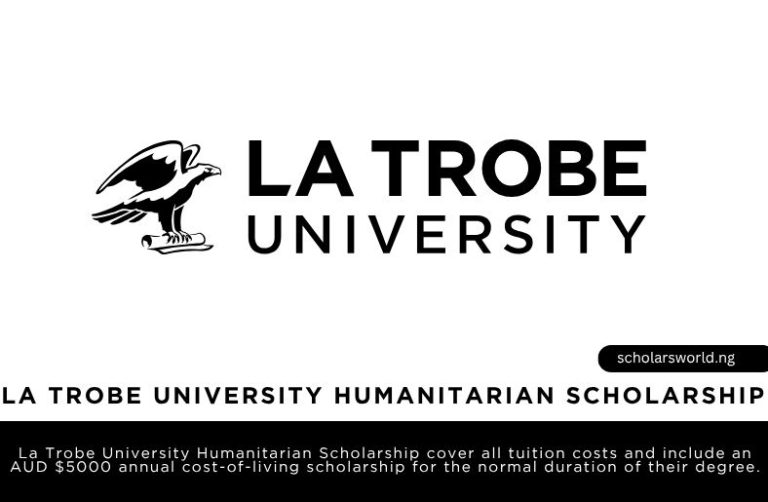 2027 La Trobe University Humanitarian Scholarship: How to Apply