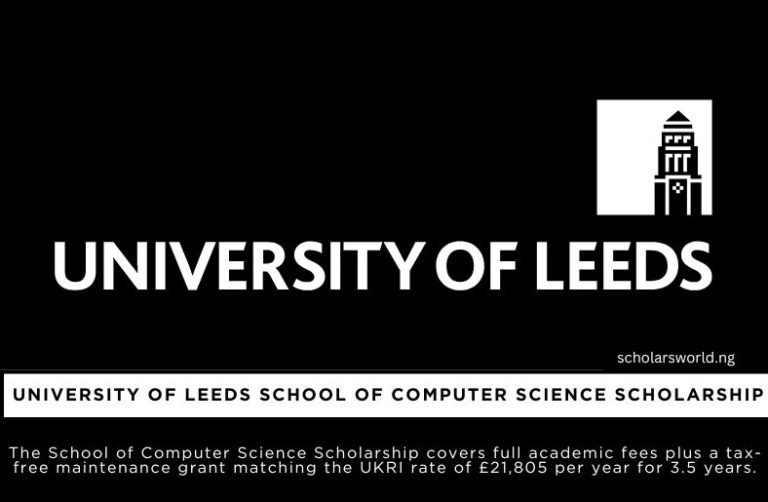School of Computer Science Scholarship 2027 at University of Leeds 2027: Fully Funded