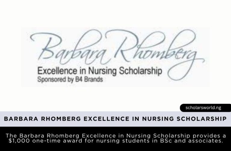 Barbara Rhomberg Excellence in Nursing Scholarship 2027: $1,000 Award, Eligibility, Essay & How to Apply