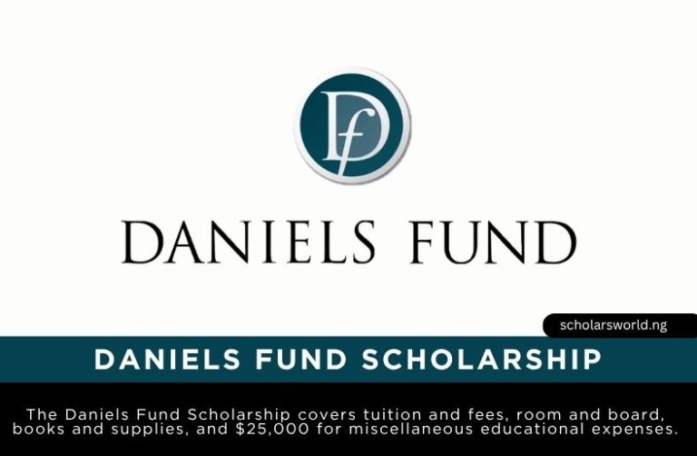 Daniels Fund Scholarship 2027: Eligibility, Requirements, Award Amount and How to Apply