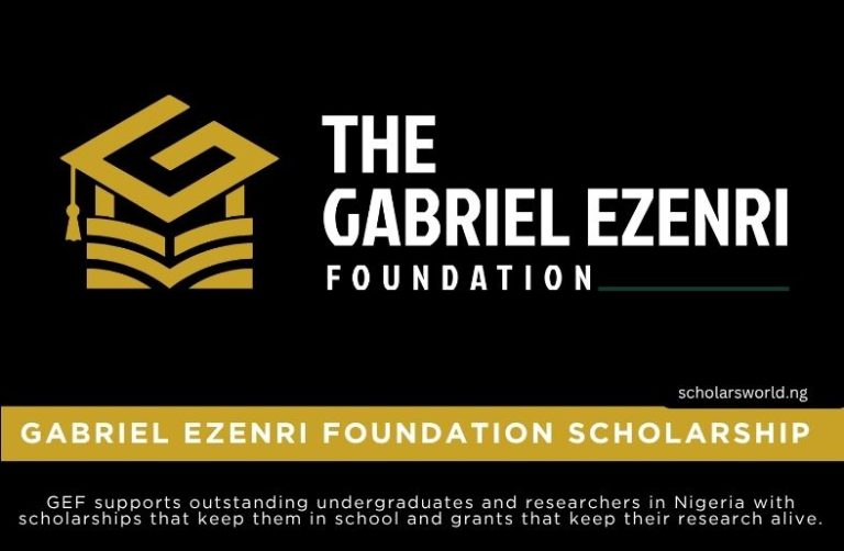 Gabriel Ezenri Foundation Scholarship Program 2027: Fully Funded