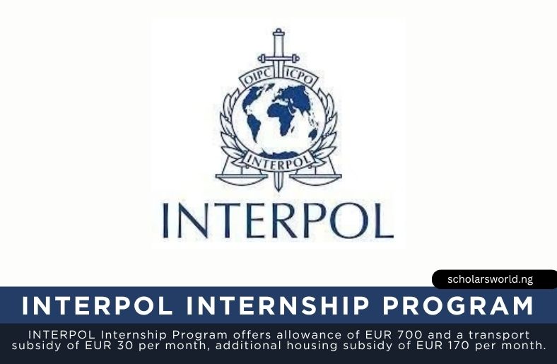 INTERPOL Internship Program 2027 in France: How to Apply - Scholars World