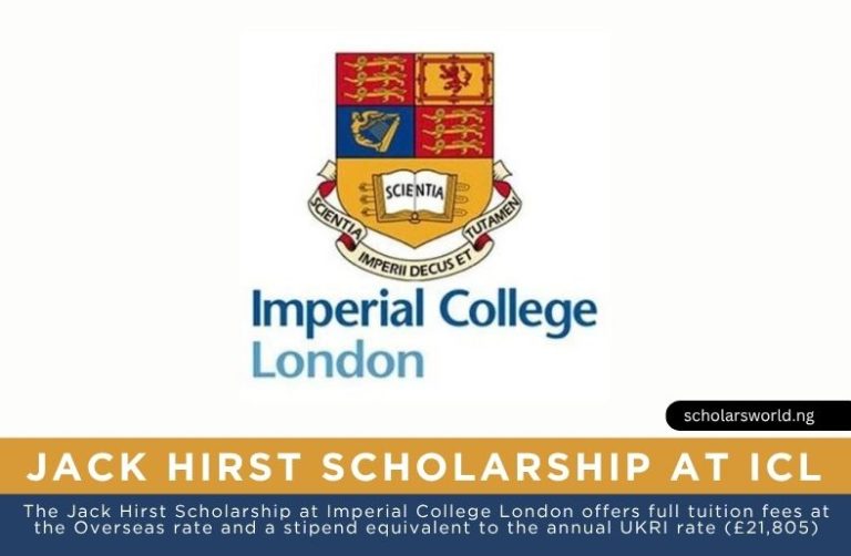 Jack Hirst Scholarship 2027 at Imperial College London: Fully Funded at Nigerian Students