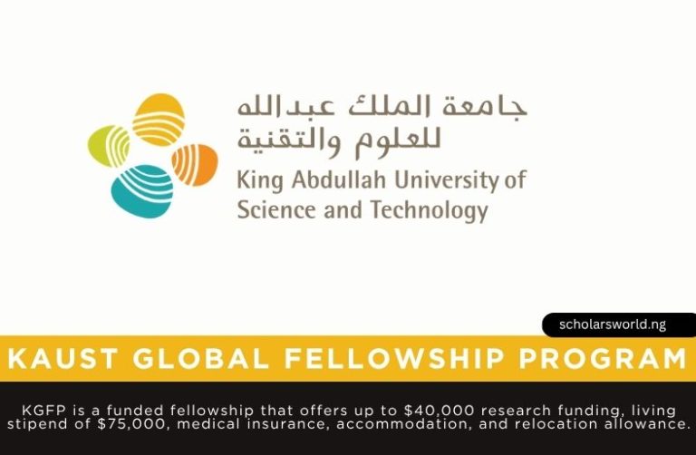 KAUST Global Fellowship Program 2027 for Early-Career Researchers: Fully Funded in Saudi Arabia