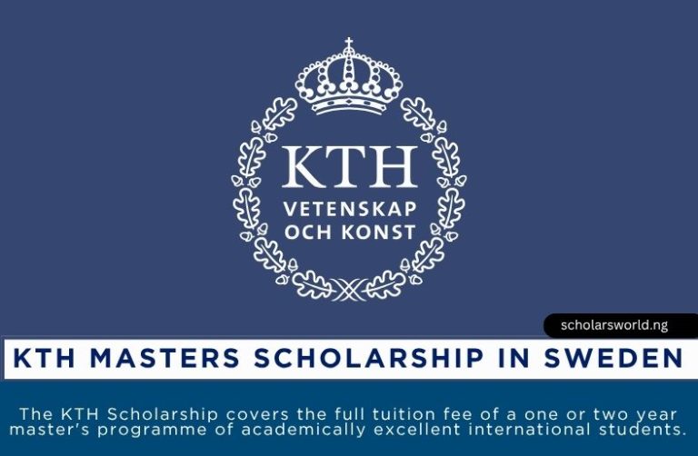KTH Scholarship Program 2027 in Sweden: Full Tuition Scholarship for Masters Students
