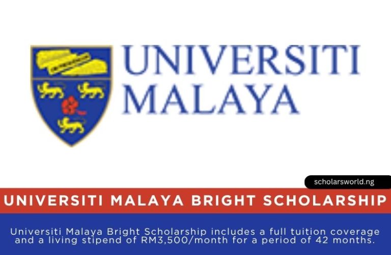 Universiti Malaya Bright Scholarship in Malaysia 2027: Fully Funded