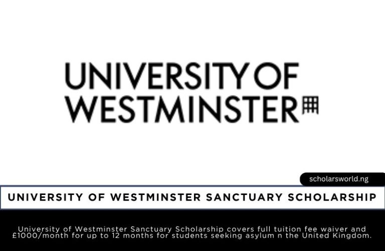 University of Westminster Sanctuary Scholarship 2027: Fully Funded in UK